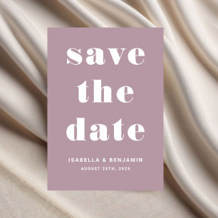 Modern Mauve Typography Wedding Save The Date