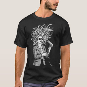 Modern Medusa Using Hair Dryer Funny Mythology Ill T-Shirt