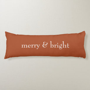 Modern Merry & Bright Terracotta Christmas Holiday Body Cushion