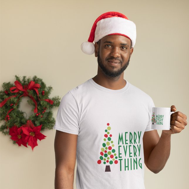 Modern Merry Everything  Holiday Tree  T-Shirt (Holiday tee with matching mug available)