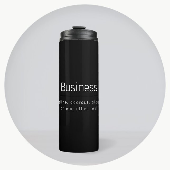 Modern Minimal Business Name & other Info | Black Thermal Tumbler (Creator Uploaded)