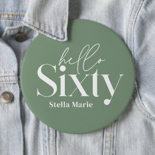 Modern minimal typography sage green 60th birthday 6 cm round badge