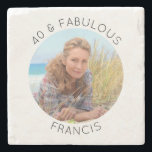 Modern Minimalist 40 & Fabulous Circle Photo Stone Coaster<br><div class="desc">Create your own personalised circle photo stone coaster her 40th birthday party. Customise the solid white background colour or the black thin line text colour to match your photo. If you change the font type or size, you can fine tune the curvature of the text in small increments. Have fun...</div>