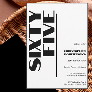 Modern Minimalist 65th Birthday Black and White Invitation