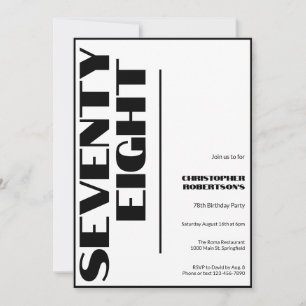 Modern Minimalist 78th Birthday Black and White Invitation