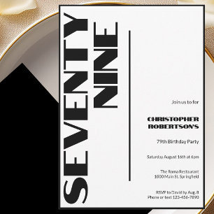 Modern Minimalist 79th Birthday Black and White Invitation