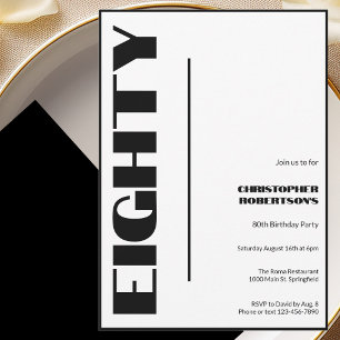 Modern Minimalist 80th Birthday Black and White Invitation