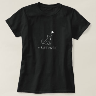 Modern Minimalist Be Kind To Every Kind Dog T-Shirt