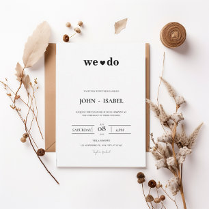 Modern Minimalist Black and White “We Do” Wedding  Invitation