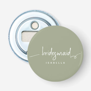 Modern Minimalist Bridesmaid Script Sage Green Bottle Opener