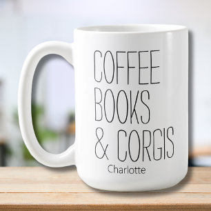 Modern Minimalist Coffee Books & Corgis Add Name Mug