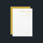 Modern Minimalist Gold Wedding Advice Card<br><div class="desc">This Modern Minimalist Gold wedding advice card is perfect for your classy boho wedding. Its simple, unique abstract design accompanied by a contemporary minimal script and gold colour palette gives this product a feel of elegant formal luxury while staying simplistic, chic bohemian. Keep it as is, or choose to personalise...</div>