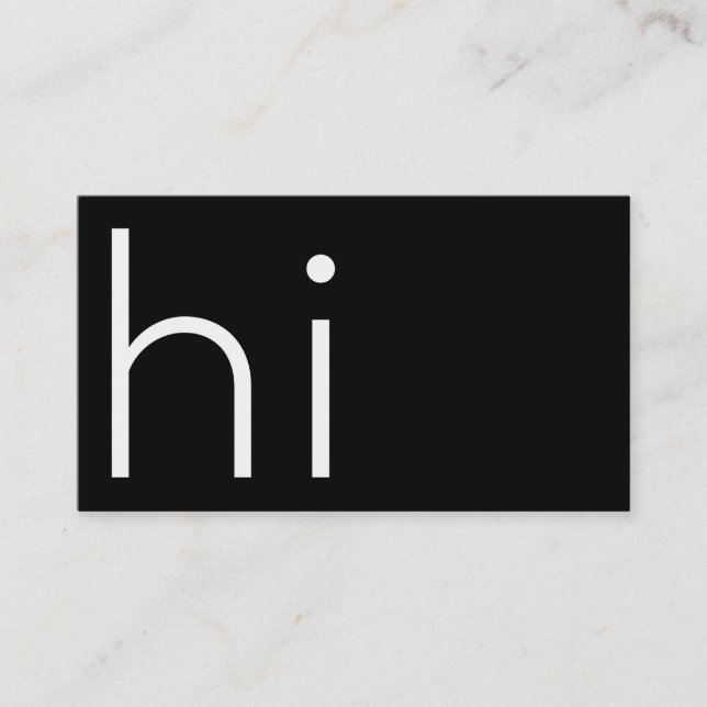 Modern minimalist HI - my name is design Business Card (Front)