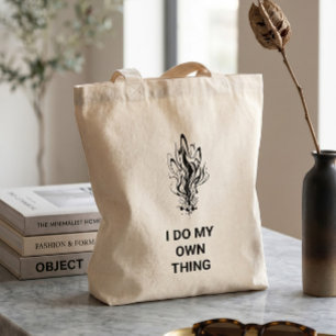 Modern Minimalist "I Do My Own Thing" Graphic Canv Tote Bag