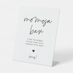 Modern Minimalist Momosa bar Pedestal Sign