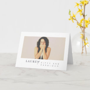 Modern Minimalist Photo Fifty & Fabulous Birthday Card