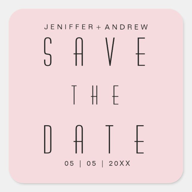 Modern Minimalist Script Blush Pink Save The Date Square Sticker (Front)