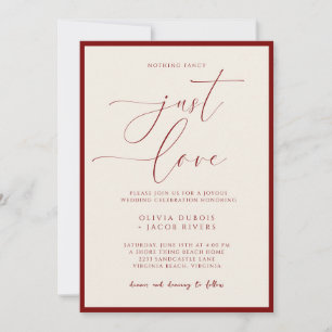 Modern Minimalist Script Nothing Fancy Just Love Invitation