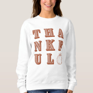 Modern Minimalist Thankful Typography Thanksgiving Sweatshirt