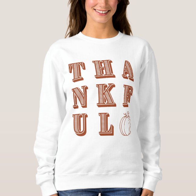 Modern Minimalist Thankful Typography Thanksgiving Sweatshirt (Front)