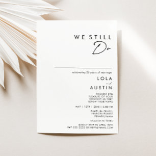 Modern Minimalist We Still Do Vow Renewal Invitation