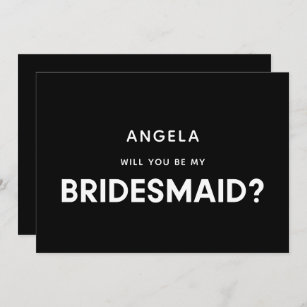 Modern minimalist will you be my bridesmaid card