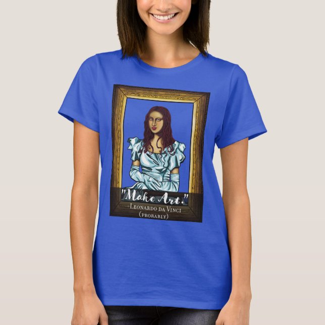 Modern Mona Lisa Shirt, Mona Lisa Joke T-Shirt (Front)
