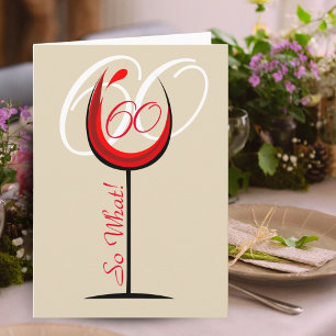 Modern Motivational Red Wine Glass 60th Birthday Card