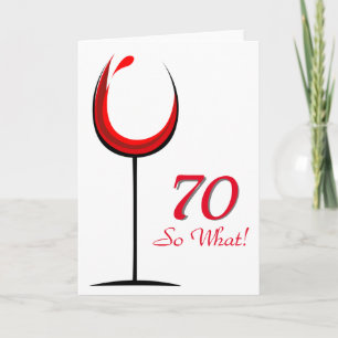 Modern Motivational Red Wine Glass 70th Birthday Card