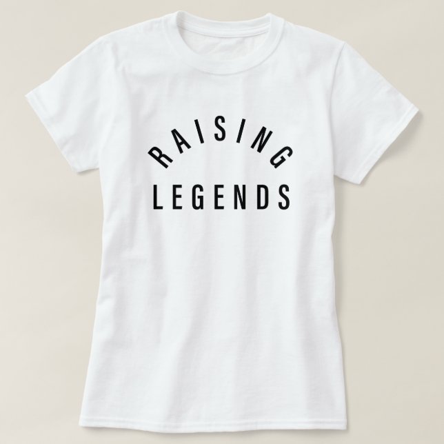 Modern Mum | Raising Legends Mother's Day Gift T-Shirt (Design Front)