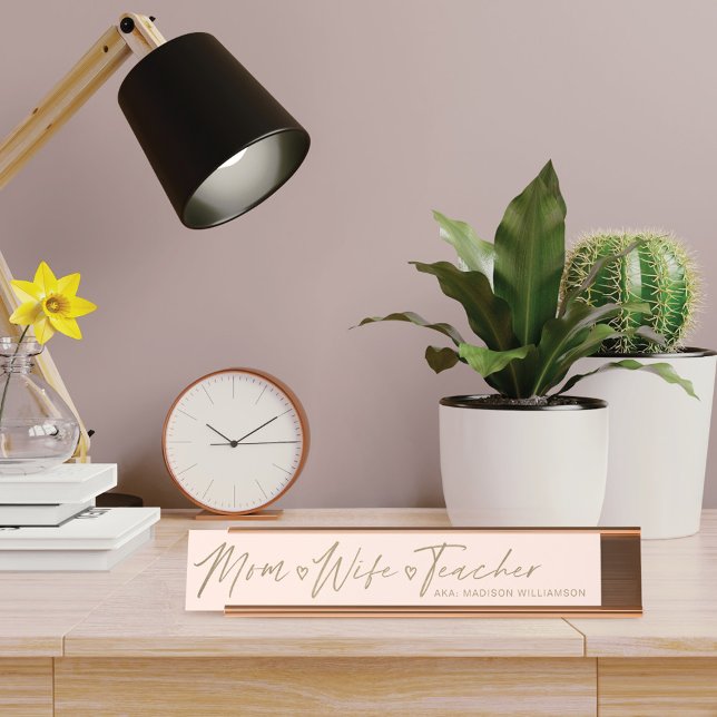 Modern Mum, Wife, Teacher Blush Pink & Gold Desk Name Plate (Creator Uploaded)