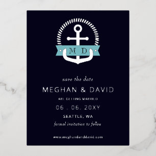 Modern Navy Anchor Nautical Monogram save the date Foil Invitation Postcard