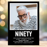 Modern NINETY Photo 90th Birthday Party Invitation<br><div class="desc">This men's 90th Birthday Bold Type Photo Invitation is perfect for celebrating the man in your life who's turning ninety. The word "ninety" is in a fabulous bold cap font in white on black. You choose the photo which makes this invitation unique to your guest of honour. The templates are...</div>