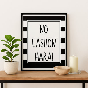 Modern No Lashon Hara Black and White Poster