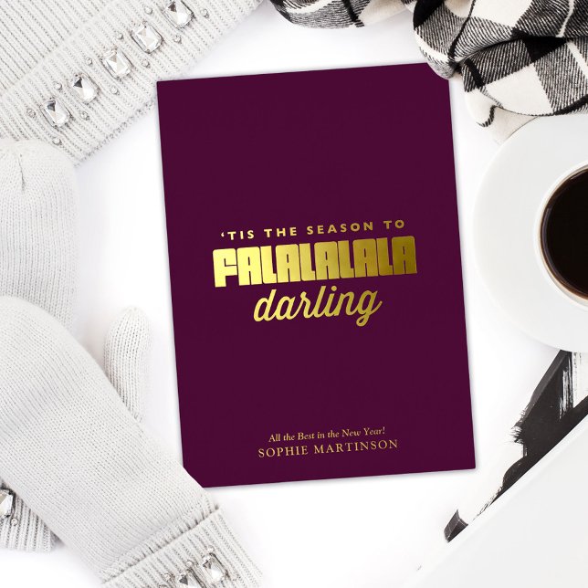 Modern Non-Photo Falalalala Darling (Falalalala Darling Holiday Card with real foil-FRONT)