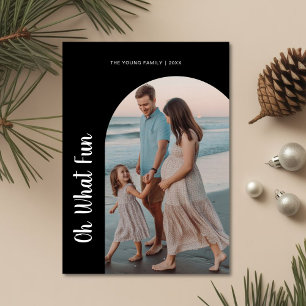 Modern Oh What Fun Family Christmas Card