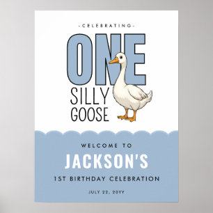Modern One Silly Goose 1st Birthday Welcome Sign