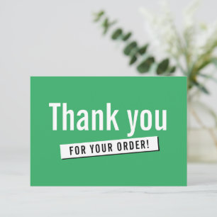 MODERN ORDER INSERT business thank you kelly green Card