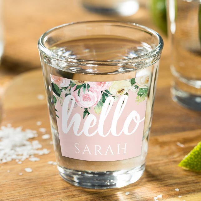 Modern Pastel Pink Flowers Hello And You Name Shot Glass (Creator Uploaded)