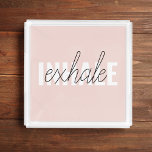 Modern Pastel Pink Inhale Exhale Quote Acrylic Tray<br><div class="desc">Modern Pastel Pink Inhale Exhale Quote</div>