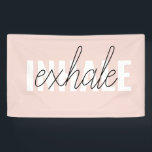 Modern Pastel Pink Inhale Exhale Quote Banner<br><div class="desc">Modern Pastel Pink Inhale Exhale Quote</div>