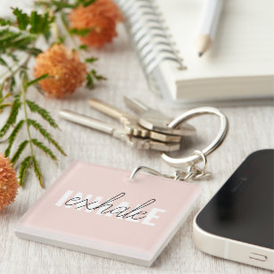 Modern Pastel Pink Inhale Exhale Quote Key Ring