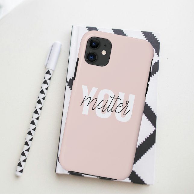 Modern Pastel Pink You Matter Inspiration Quote Case-Mate iPhone Case (Creator Uploaded)