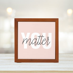 Modern Pastel Pink You Matter Inspiration Quote Desk Organiser