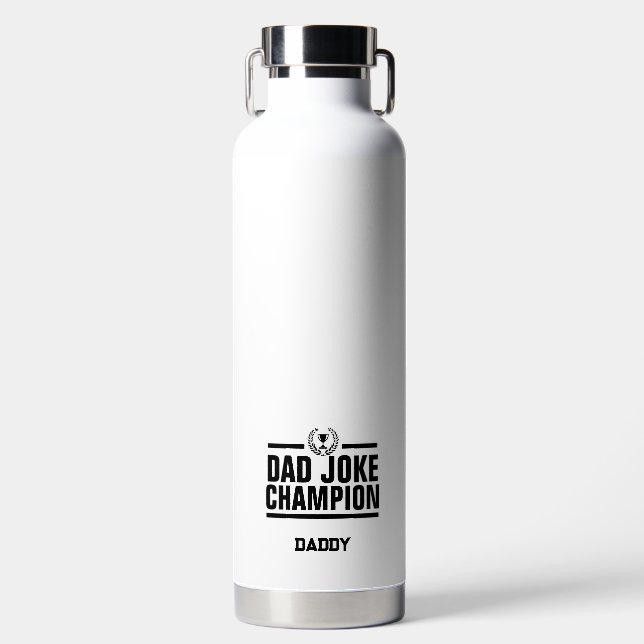 Modern Personalised Dad Joke Champion Daddy Water Bottle (Front)