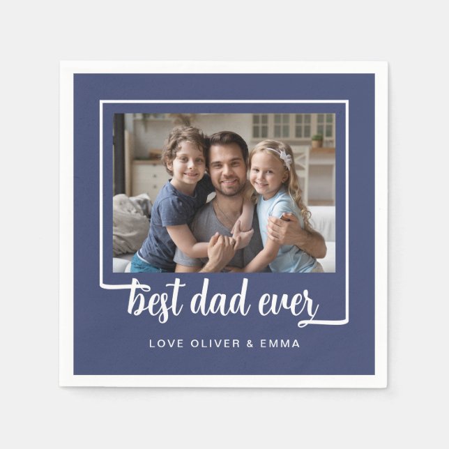 Modern Photo Best Dad Ever  Napkin (Front)