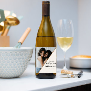 Modern photo Bridesmaid proposal Will you be my Wine Label