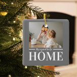 Modern Photo Grey It's good To Be Home Quote Gift Ceramic Ornament<br><div class="desc">Modern Photo Grey It's good To Be Home Quote Gift</div>
