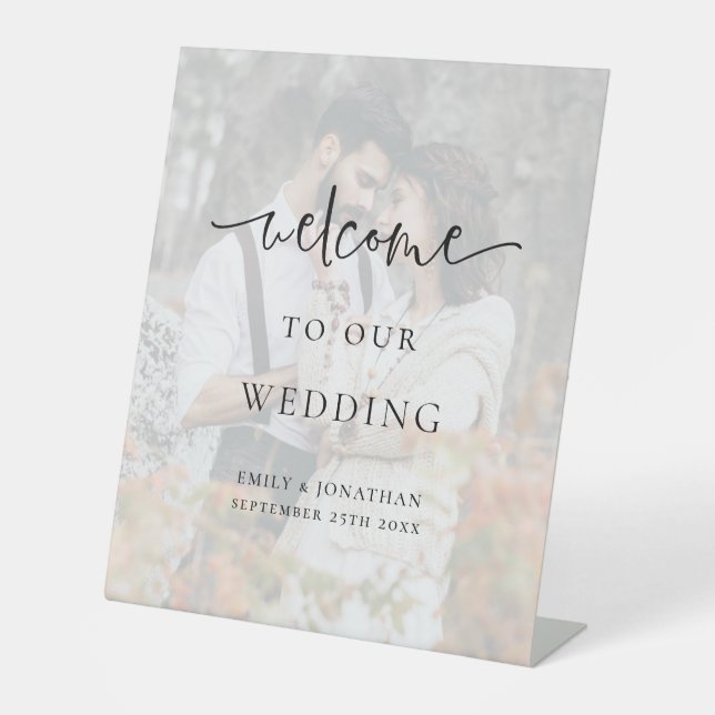 Modern Photo Overlay Welcome To Wedding  Pedestal Sign (Front)