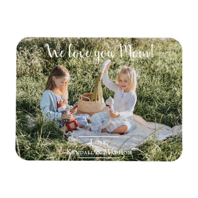Modern Photo We Love you Mum Magnet (Horizontal)